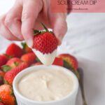 strawberry dipping in brown sugar sour cream dip