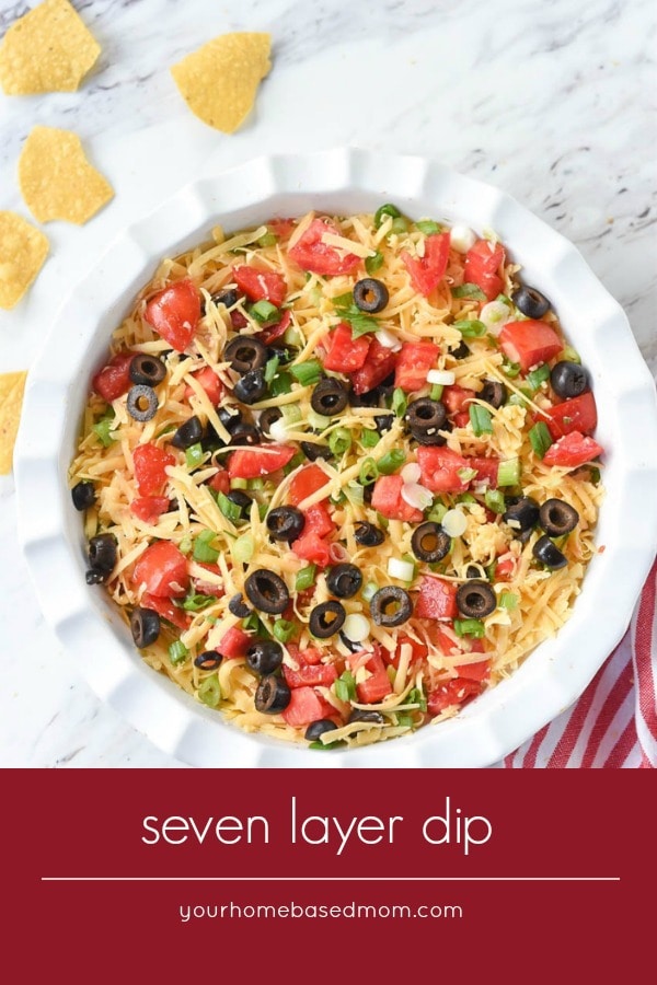 Seven Layer Dip | Recipe from Your Homebased Mom