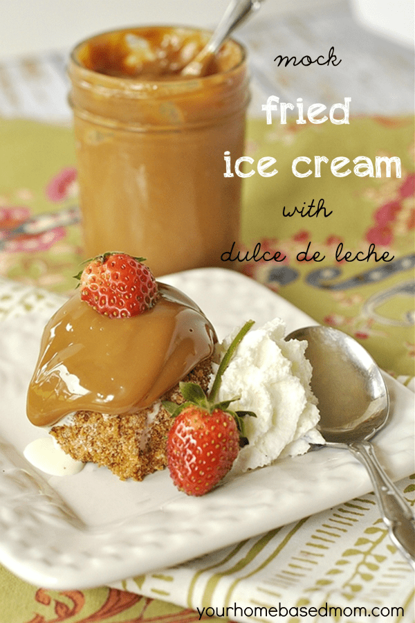 Mock Fried Ice Cream with Dulce de Leche Recipe