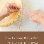 How to make the perfect pie Crust tutorial, all the tips and tricks.