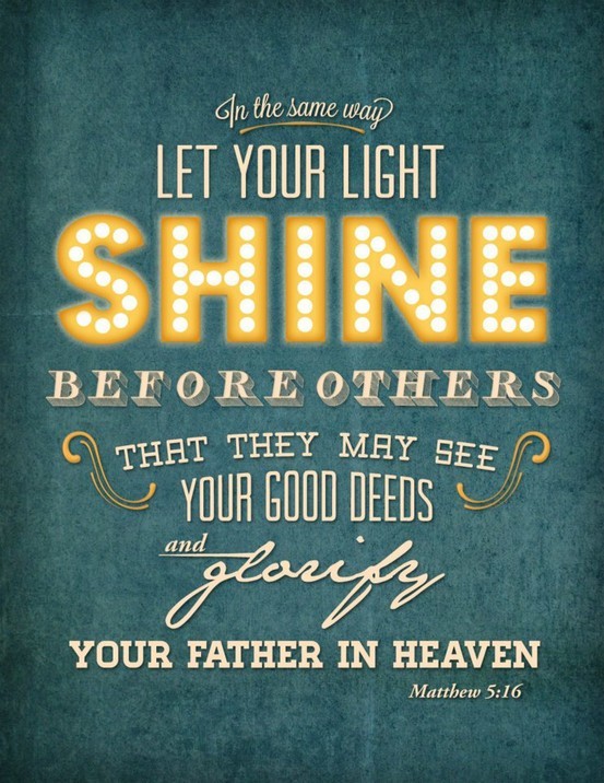 Let your Light Shine Before Others