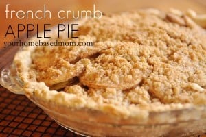 french crumb apple pie@yourhomebasedmom.com