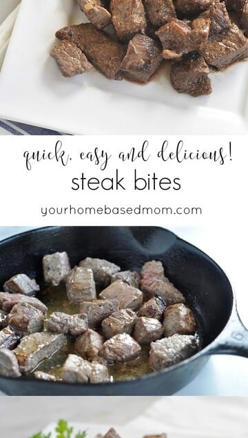 Steak Bites are quick, easy and delicious