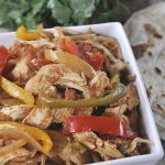 chicken fajitas with peppers
