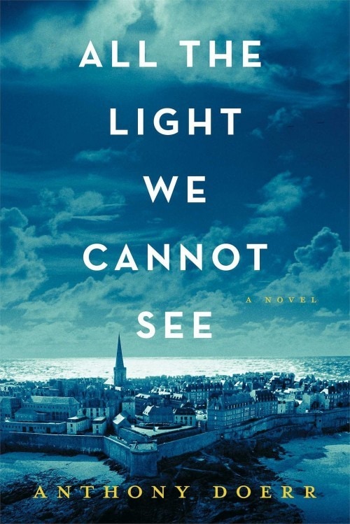 All-Light-We-Cannot-See by Anthony Doerr