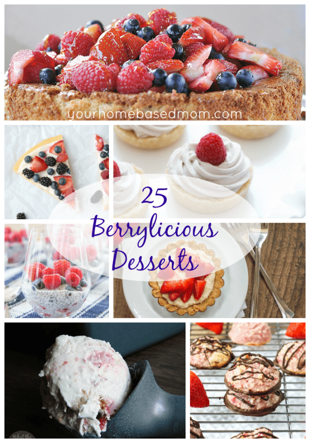 25 Berry Dessert Recipes You Will Love by Leigh Anne Wilkes