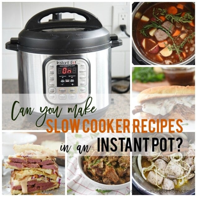 Slow Cooker Recipes in an Instant Pot