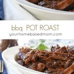 BBQ Pot Roast - yourhomebasedmom.com