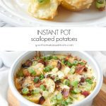Instant Pot Scalloped Potatotes
