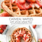 Oatmeal Waffles with whole wheat flour c