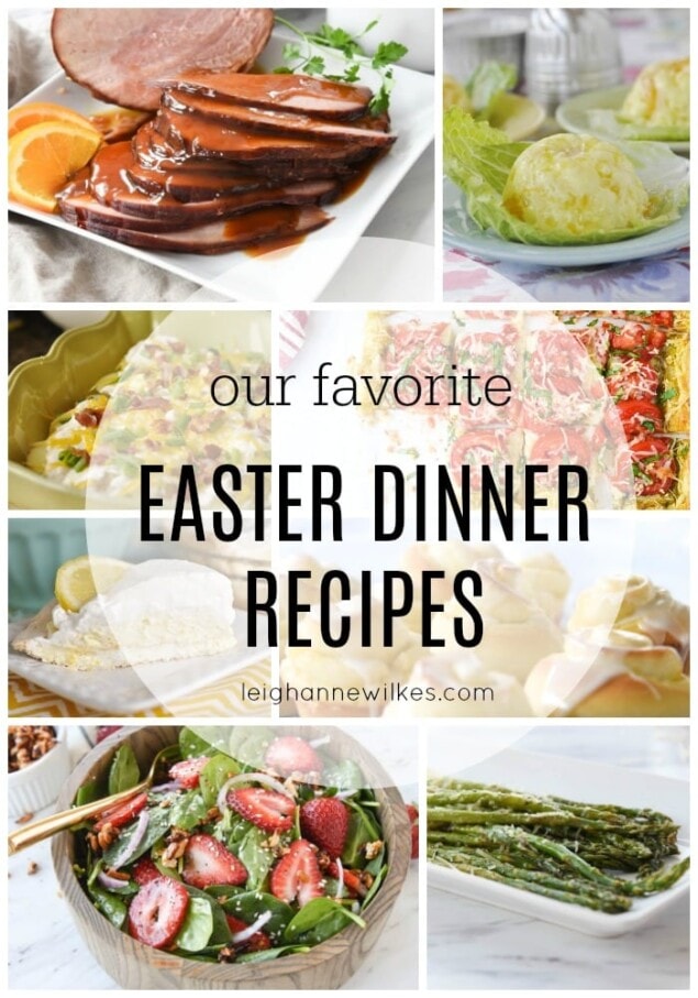 Easter Dinner | Traditional Easter Dinner Menu | Leigh Anne Wilkes
