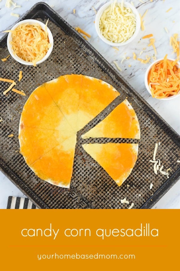 Candy Corn Quesadilla