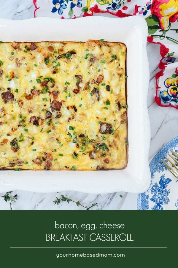 Bacon Egg and Cheese Breakfast Casserole | Your Homebased Mom