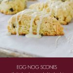 egg nog scones with dried cranberries and white chocolate