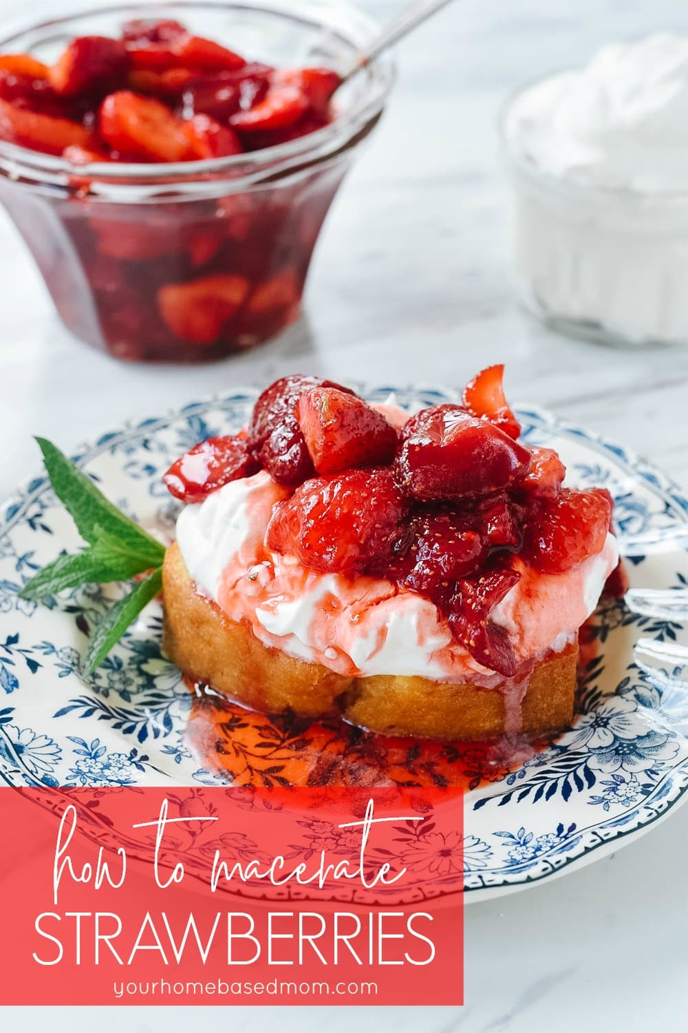 How to Macerate Strawberries Your Homebased Mom