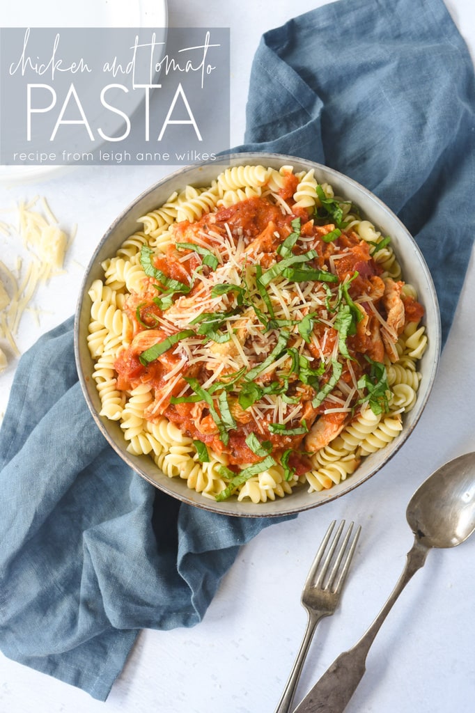 Tomato Chicken Pasta Recipe from Leigh Anne Wilkes