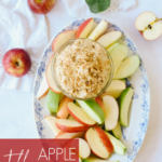 apple toffee dip on a platter with apples