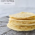 pile of corn tortillas