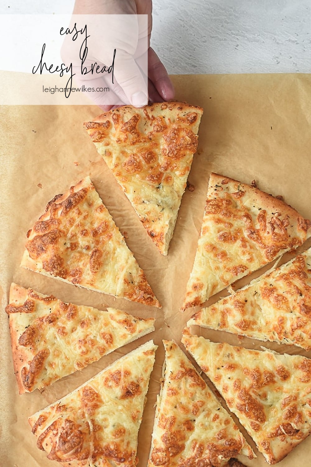Easy Cheesy Bread Recipe by Leigh Anne Wilkes
