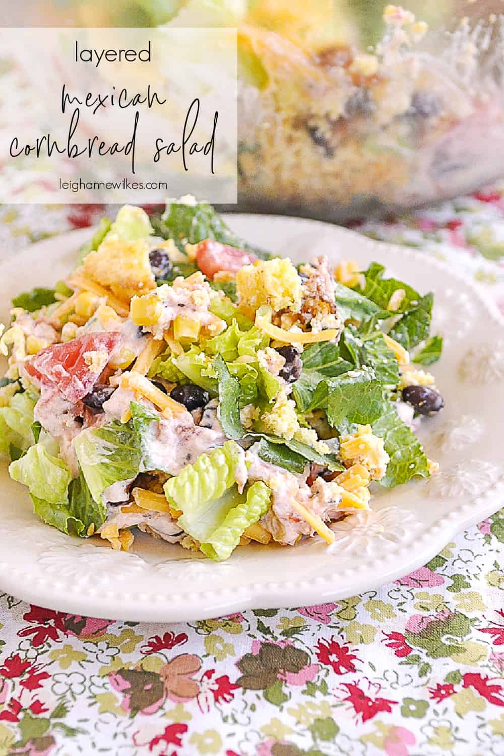 Mexican Cornbread Salad Recipe by Leigh Anne Wilkes