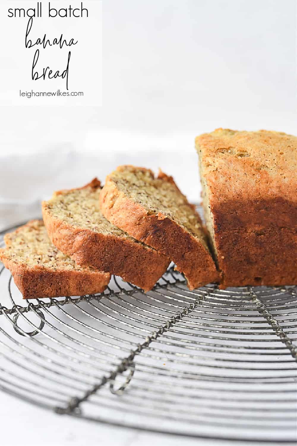 Small Batch Banana Bread Recipe by Leigh Anne Wilkes