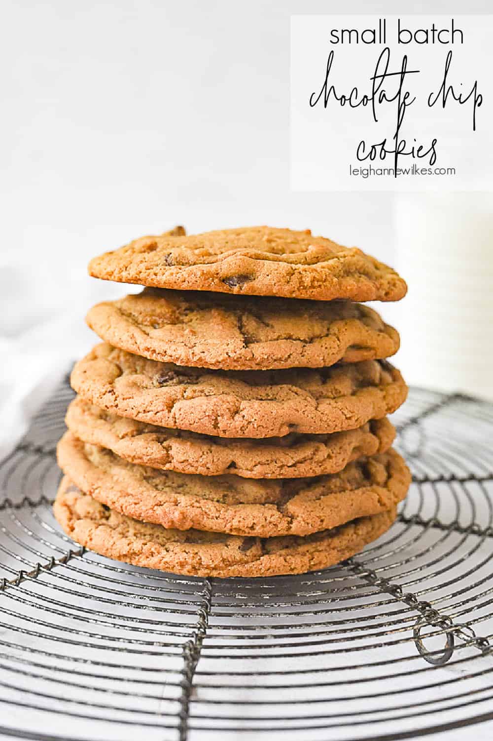 Small Batch Chocolate Chip Cookies | by Leigh Anne Wilkes