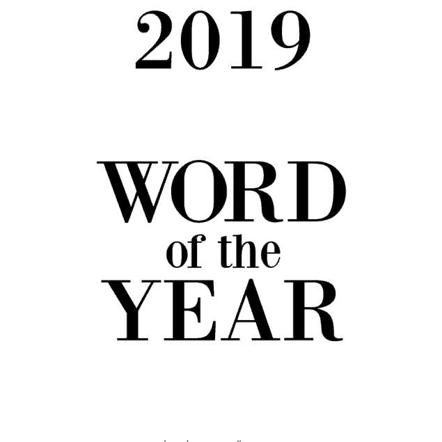 2019 word of the yeaer